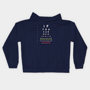 If you can read this Kids Hoodie